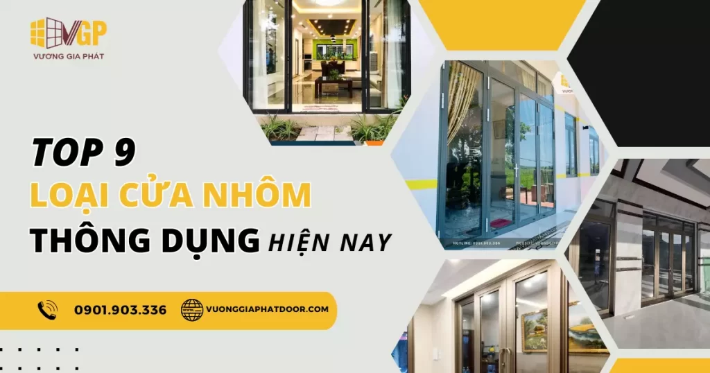 Top 9 loại cửa nhôm thông dụng hiện nay 1 Loại cửa nhôm thông dụng hiện nay